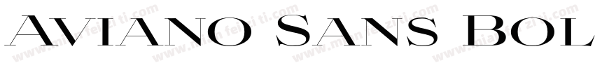 Aviano Sans Bold Reg字体转换